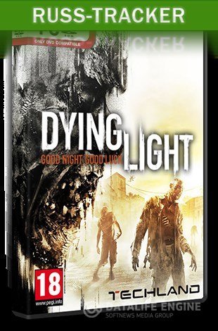 Dying Light: Ultimate Edition [Update 1] (2015) PC | RePack