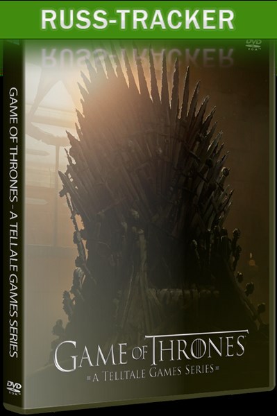 Game of Thrones - A Telltale Games Series. Episode 1 - Iron from Ice (2014) PC | RePack